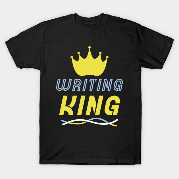 Writing King T-Shirt by Creative Has